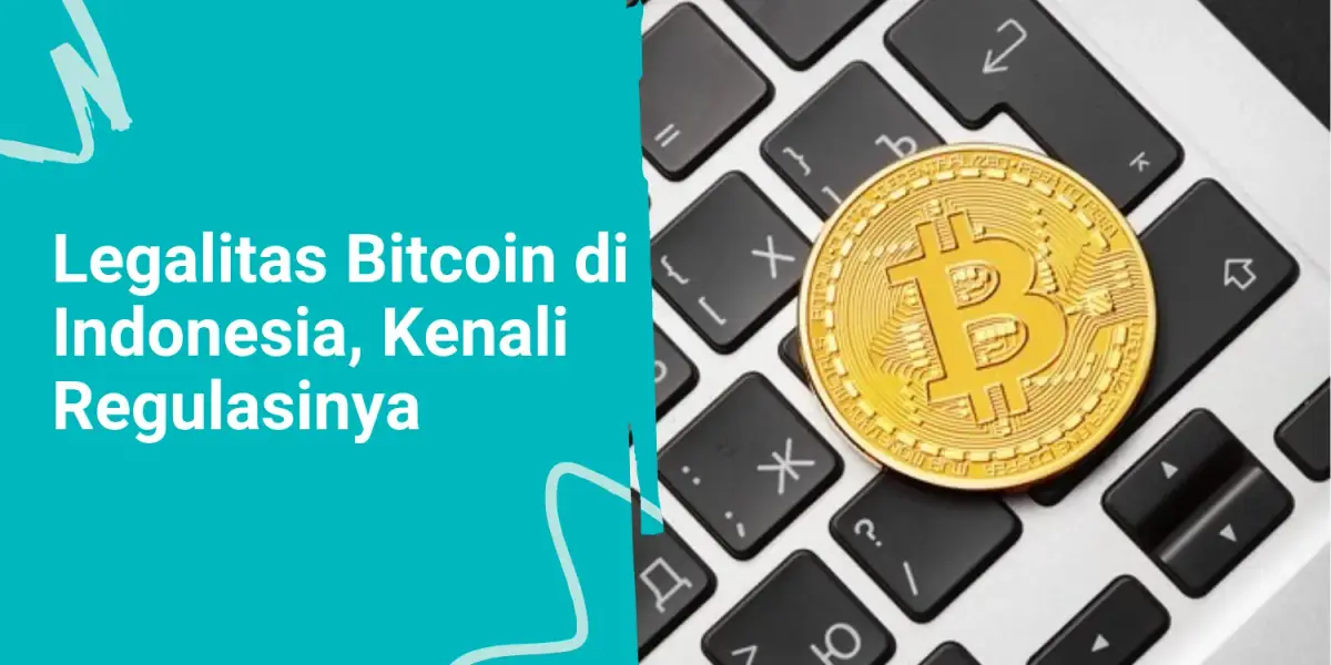 legalitas bitcoin di indonesia dan perkembangannya 